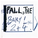 The Fall - Bury!